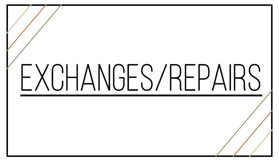 Exchanges/Repairs